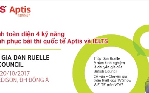 Workshop "Bí quyết chinh phục bài thi quốc tế Aptis và IELTS"